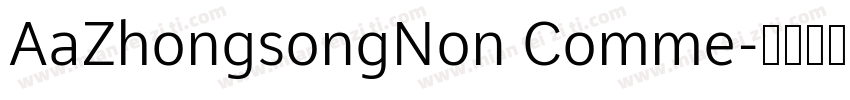 AaZhongsongNon Comme字体转换